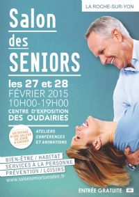 Salon Vendéen pour les retraités. Du 27 au 28 février 2015 à LA ROCHE SUR YON. Vendee. 